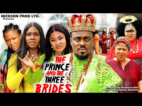 The Prince And The Three Brides Season 7&8 (Toosweet Annan/ Nkechi Nnaij)2023 Nigerian Movie