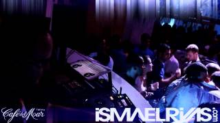 Ismael Rivas @ Cafe del Mar Tarifa Videoset 20/07/2012