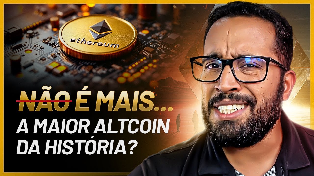 ETHEREUM NÃO É MAIS A MAIOR ALTCOIN