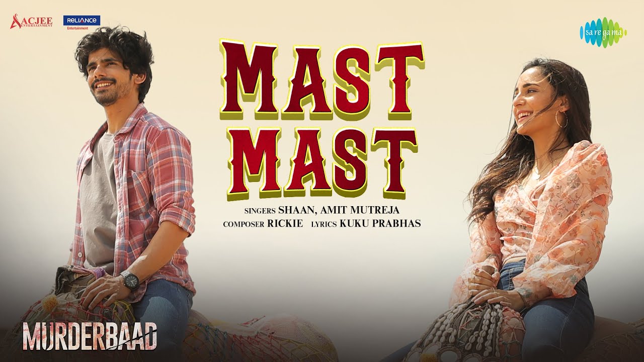 Mast Mast Lyrics | Murderbaad | Shaan, Amit Mutreja