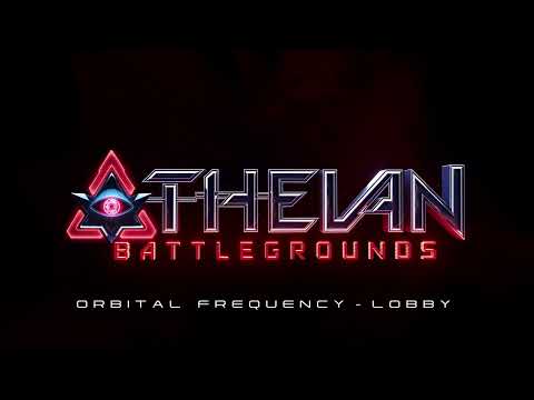 Athelan Battlegrounds - Orbital Frequency - Lobby Music