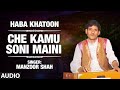 Official : Che Kamu Soni Maini Full (HD) Song | T-Series Kashmiri Music | Manzoor Shah