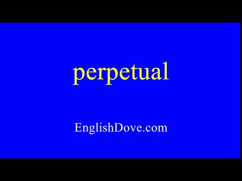 How to pronounce perpetual in American English.