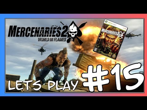 Let's Play Mercenaries 2: World in Flames Pt. 15