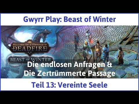 Beast of Winter deutsch Pillars of Eternity 2 Teil 13 - Vereinte Seele Let's Play
