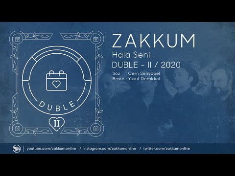 Hala Seni - Zakkum