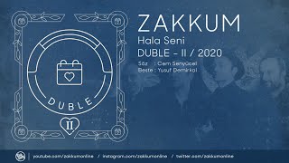 ZAKKUM // Hala Seni (2020)