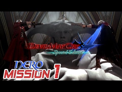 Devil May Cry 4 Special Edition Walkthrough - NERO Mission 1【60FPS】PS4
