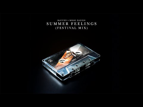 Ravven - Summer Feelings (feat. Missi Zauzig) [Festival Mix]