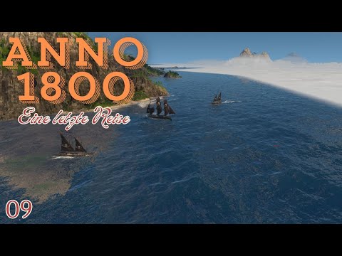Piratenjagd - Anno 1800 - Folge 9 - Alle DLC inkl. Mods - [German/Deutsch]