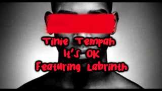Tinie Tempah ft Labrinth - It&#39;s OK (2o13)
