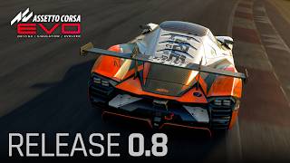 Assetto Corsa EVO 0.8 Update - OUT NOW Trailer