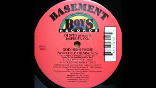 DJ Spen Presents Jasper St. Co. - God Helps Those (Who Help Themselves) (Da 5 Mile Dub)