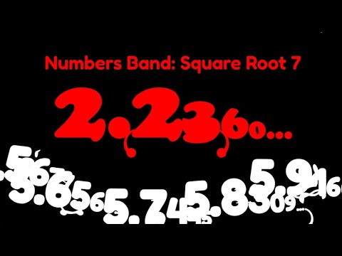Numbers Band: Square Root 7
