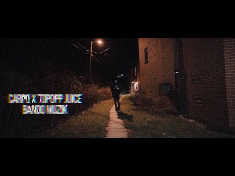 Carpo x TopOpp Juice - Bando Muzik