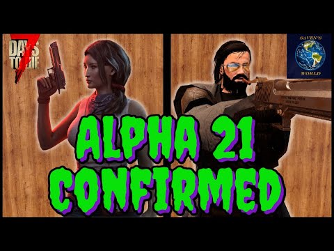 Alpha 21 Confirmed List Breakdown - 7 Days to Die (A21) Update News