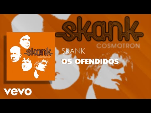 Os Ofendidos - Skank