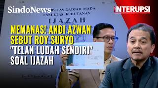 Download lagu MEMANAS! Andi Azwan Sebut Roy Suryo 'Telan Ludah Sendiri' Soal Ijazah | Interupsi mp3