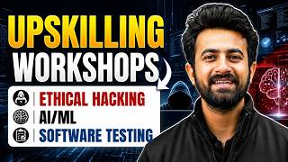 Workshop at 29/- With Exclusive teaching by Experts | AI/ML , Ethical Hacking , Software Testing