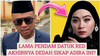 Download lagu Berang dengan kenyataannya Datuk Red akhirnya dedah sikap sebenar Adira? 😱  mp3