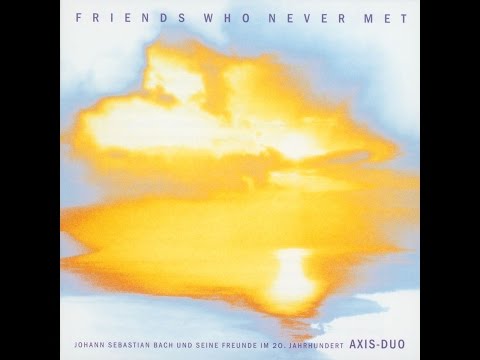 Axis-Duo - Friends Who Never Met (Sona Records) [Full Album]