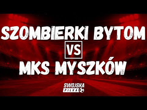 4 LIGA: SZOMBIERKI BYTOM 🆚️ MKS MYSZKÓW (BRAMKI)