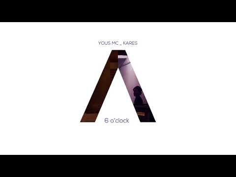 YOUS MC - Six O'Clock (Prod. Yondo) - EP KARES