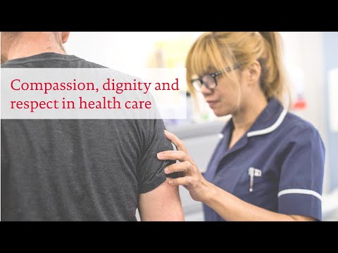 Compassion, dignity and respect in health care