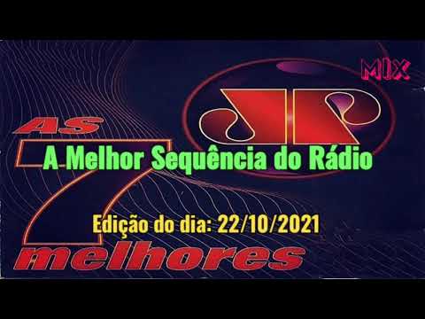 As 7 Melhores Jovem Pan - Sexta 22/10/2021