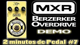 Video thumbnail for MXR ZW 44 Berzerker Overdrive Demo by Loucos por Pedais