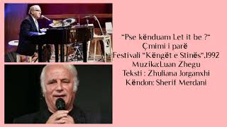 Sherif Merdani - Se Kënduam (Let It Be)