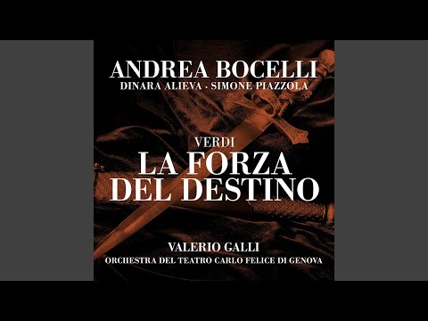 Verdi: La forza del destino, Act I - Temea restasse