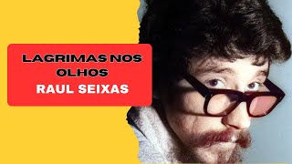 Lagrimas no Olhos  - Raul Seixas (Cover AI)