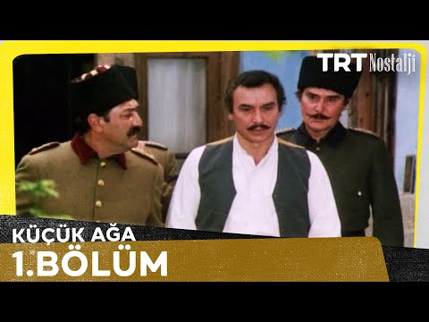 Küçük Ağa 1. Bölüm @NostaljiTRT