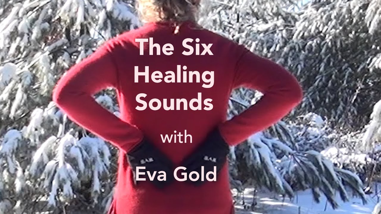 The Six Healing Sounds