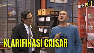 Download lagu Caisar Mau Klarifikasi Pasukin Malah Emosi LAPOR P... mp3