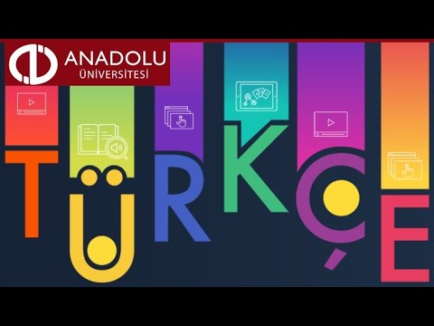 تعلم اللغة التركية مجانًا  في جامعة أناضلوا " Anadolu Üniversitesi"