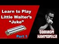 Blues Harmonica Lesson - How to Play Little Walter's "Juke" -  Part 1