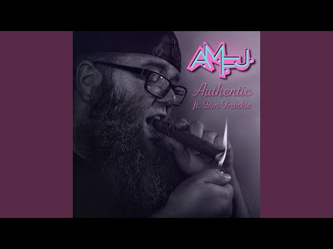 Authentic (feat. Ben Frankie)