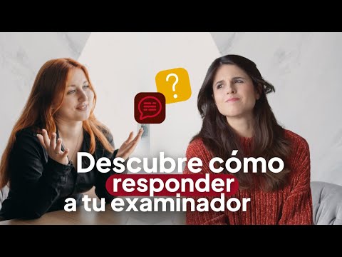 Responde así a las preguntas del examinador | Examen de DELE