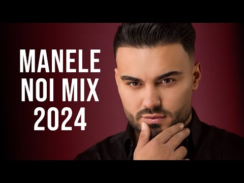 Manele 2024 Cele Mai Noi 🎶 Colaj Manele Noi 2024 🎶 Mix Manele 2024 Noi