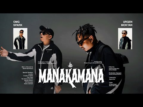 OMG SPARK - MANAKAMANA (FT. URGEN MOKTAN) OFFICIAL MUSIC VIDEO