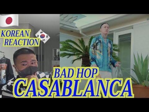 🇯🇵🇰🇷🔥Korean Hiphop Junkie react to BAD HOP - Casablanca feat. YZERR & Bark (JPN/ENG SUB)