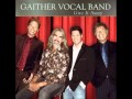 Gaither Vocal Band - Bread Upon The Water 