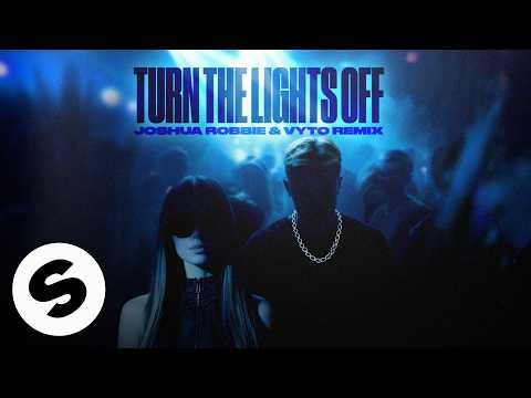 Justė, Jon - Turn The Lights Off (with Jaxstyle) [Joshua Robbie & VYTO Remix] (Official Audio)