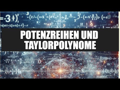 Alles zu Potenzreihen und Taylorpolynomen | Simplexity