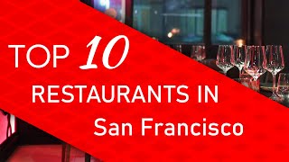 Top 10 best Restaurants in San Francisco, California