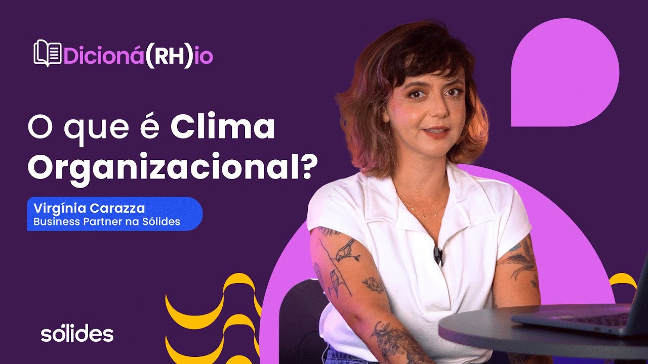 Clima Organizacional: o guia completo para reter talentos e aumentar a produtividade | DICIONÁ(RH)IO