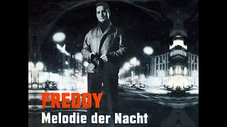 Melodie der Nacht - Freddy