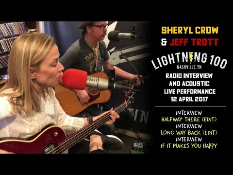 Sheryl Crow & Jeff Trott - Interview + 3 Live Songs @ Lightning 100 Radio